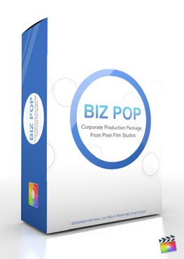 Final Cut Pro X Plugin Production Package Biz Pop from Pixel Film Studios